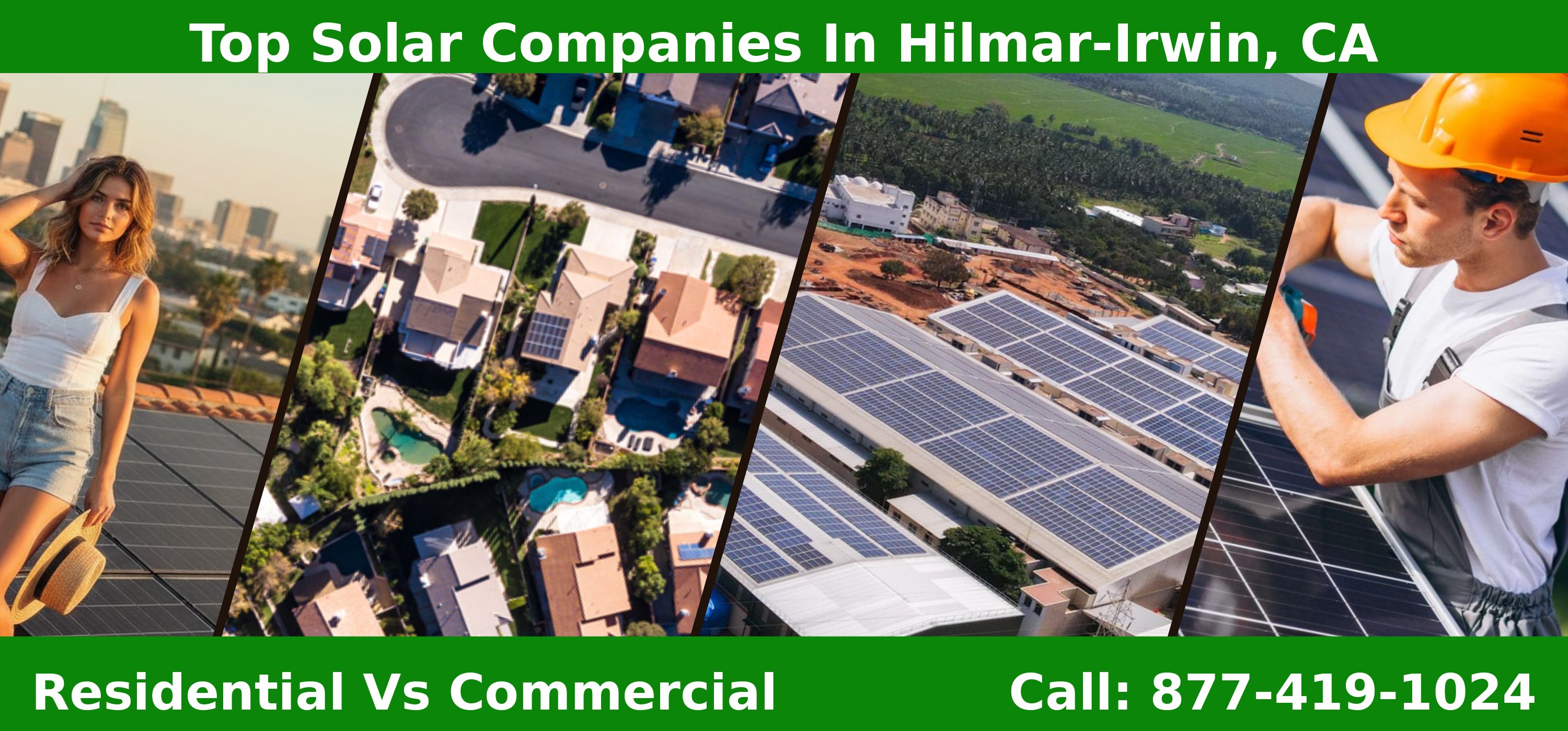 Top Solar Companies in Hilmar-Irwin, CA - Residential vs Commercial