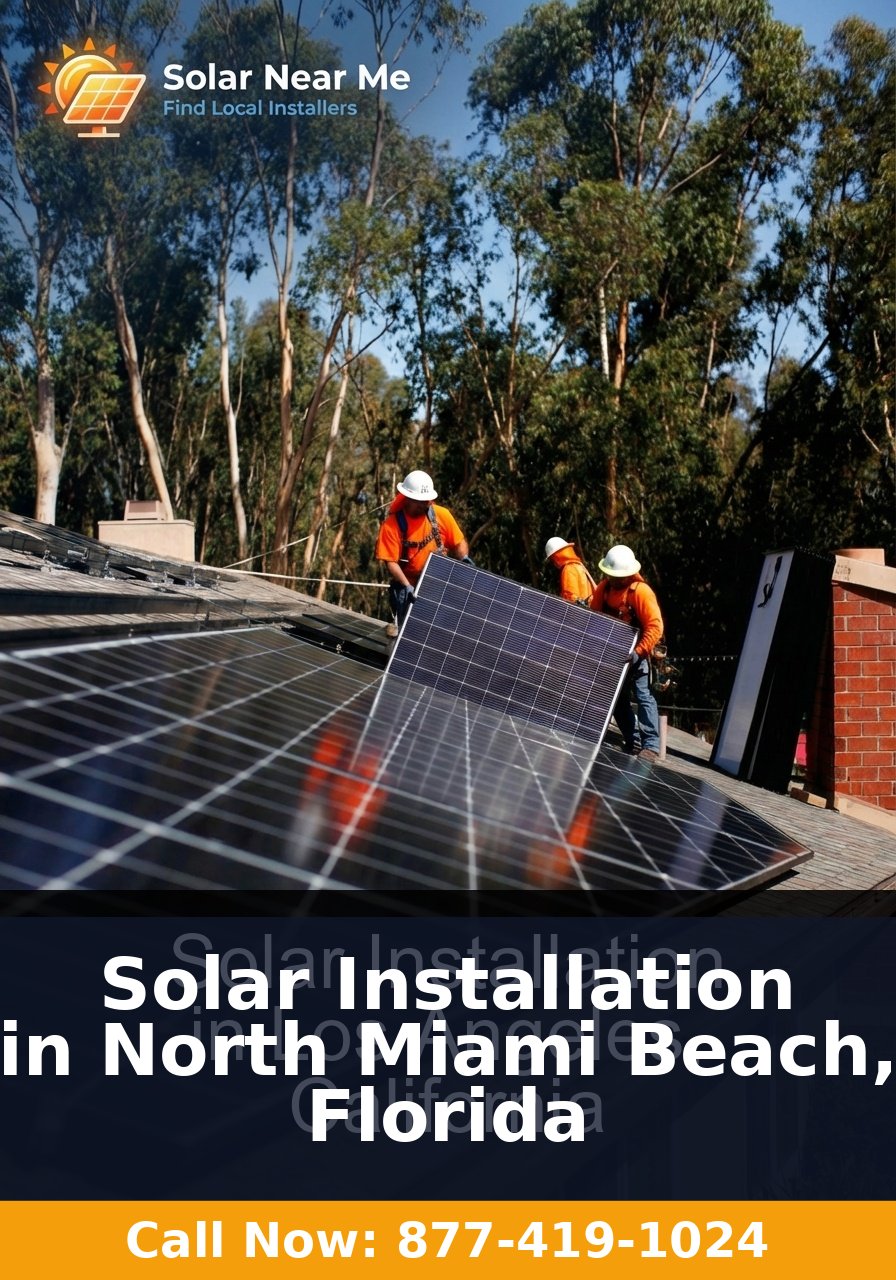 Solar Installation in North Miami Beach, Florida - Professional solar panel installation services