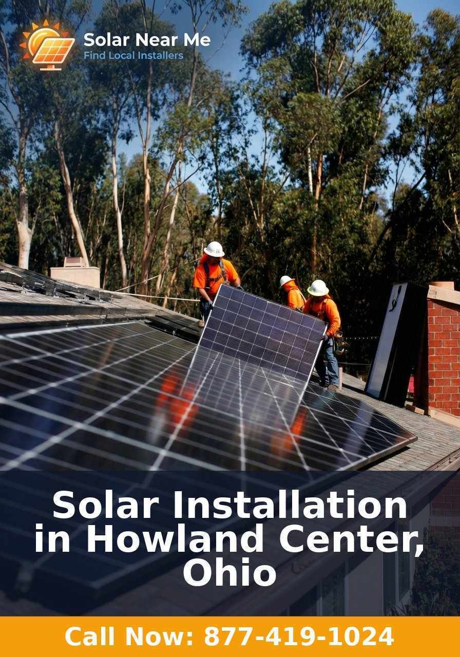 Solar Installation in Howland Center, Ohio - Professional solar panel installation services