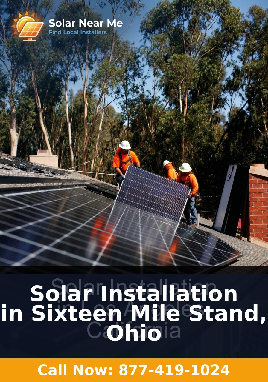Solar Installation in Sixteen Mile Stand, Ohio - Professional solar panel installation services