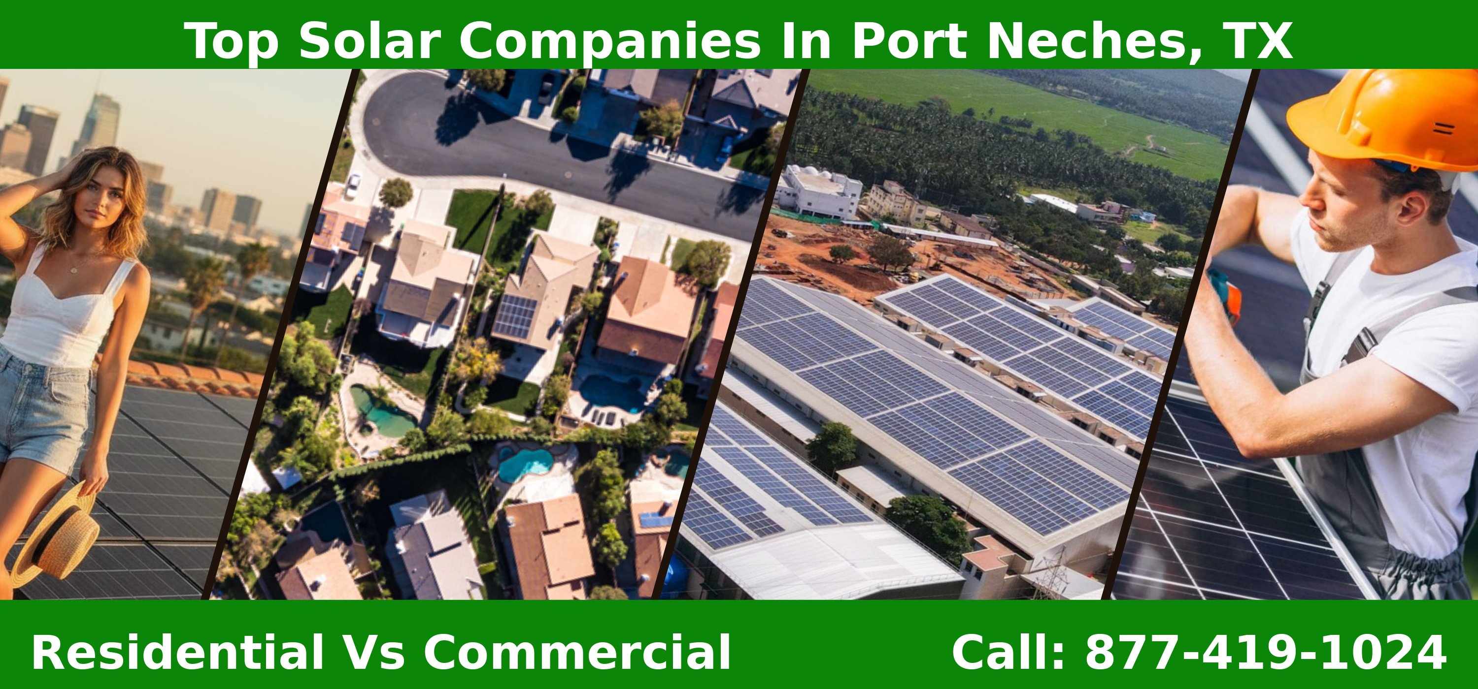 Top Solar Companies in Port Neches, TX - Residential vs Commercial