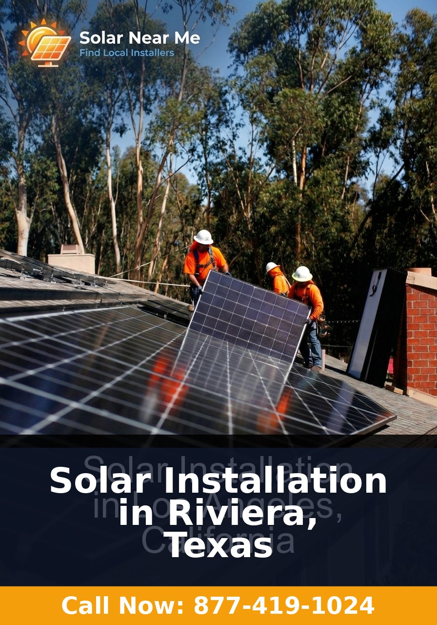 Solar Installation in Riviera, Texas - Professional solar panel installation services