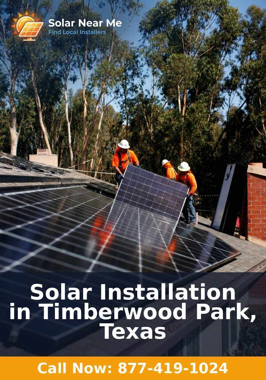 Solar Installation in Timberwood Park, Texas - Professional solar panel installation services