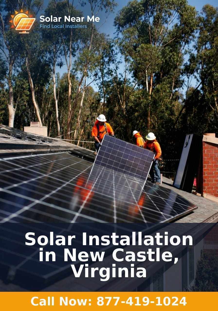 Solar Installation in New Castle, Virginia - Professional solar panel installation services