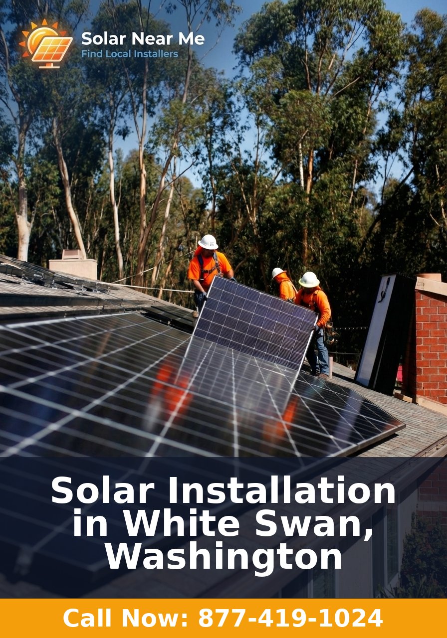 Solar Installation in White Swan, Washington - Professional solar panel installation services